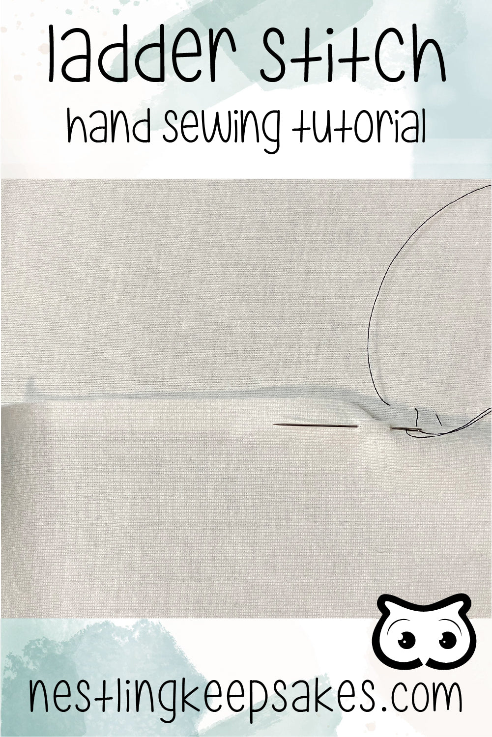Panel Ladder Stitch Pattern How to Sew an Invisible Ladder Stitch – Nestling Keepsakes