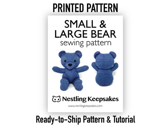 PRINTED Memory Bear Sewing Patterns - 8.5" and 11"